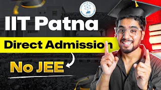 IIT PATNA Without JEE  Worth it   Ritik Meghwani [upl. by Ahsyak]