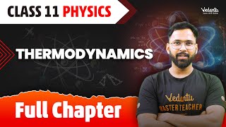 Thermodynamics Class 11 Full Chapter  Class 11 Physics Chapter 12  Anupam Sir VedantuMath [upl. by Eliga407]