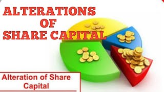 Alterations of share capital  Company law  law lecture by Taruna Sharma [upl. by Haisej]