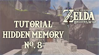 Tutorial Getting the EIGHT HIDDEN MEMORY in Zelda Breath of the Wild [upl. by Estel]