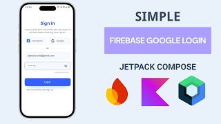 Jetpack Compose  Google Sign In with Firebase and Kotlin Flow [upl. by Slocum]