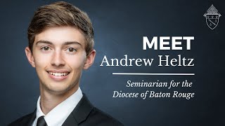 Meet Andrew Heltz  Meet the Seminarians [upl. by Eronel461]