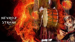 Newroz Strane   40 Stran  40 Songs of Newroz  Compilation [upl. by Broderick130]