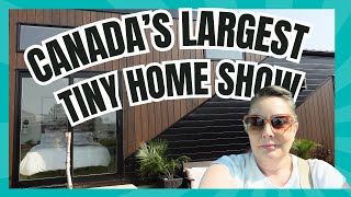 Visiting Canadas Tiny Home Show 2024 Homes for sale NOW [upl. by Arbmahs]