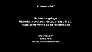 Un bronce griego Historias y avatares desde el siglo II a c hasta su restauración [upl. by Batty]