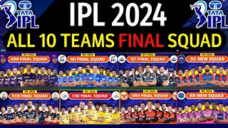 IPL 2024  All Team Final Squad  IPL Teams 2024 Players List  RCBCSKMIDCPBKSKKRGTSRHRRLSG [upl. by Shawna]