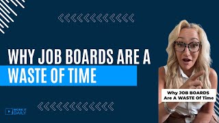 Why JOB BOARDS Are A WASTE Of Time [upl. by Arit]