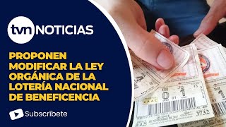 Presentan propuesta para reformar la Ley Orgánica de la Lotería Nacional de Beneficencia [upl. by Yelich]