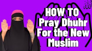 How to pray Dhuhr Beginner Friendly English subtitled Muslim Reverts 2nd Prayer [upl. by Naibaf]