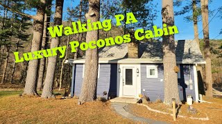 Walking PA  Cabin  Modern Cabin  Lackawaxen  Poconos  Tour  2022 [upl. by Sheehan340]