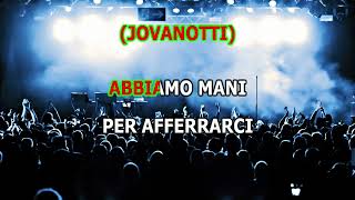 NEK feat Jovanotti  Fatti Avanti Amore VideoKaraoke [upl. by Caitlin610]