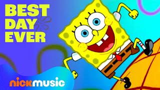 SpongeBob ‘Best Day Ever’ Full Song ☀️  Nick Music [upl. by Melar21]