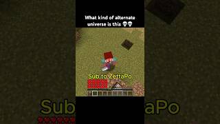 Alternate universe minecraft minecraftshorts minecraftmemes shorts funny memes gaming fyp [upl. by Ssenav]