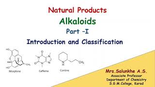 Natural Products Alkaloids Part I  Introduction and Classificationchemistry alkaloid pharmacy [upl. by Wyatan]