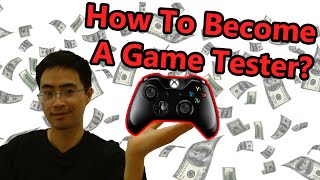 How To Become A Game Tester The QUICK and EASY Way [upl. by Heaps]