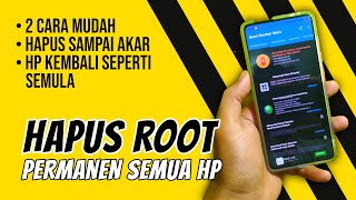 Cara Unroot HP Android Secara Permanen [upl. by Lorola258]