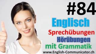 84 Englisch grammatik für Fortgeschrittene Deutsch English Sprachkurse [upl. by Ardnola]