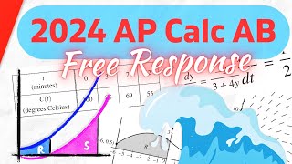 2024 AP Calc AB FRQ Solutions [upl. by Ymmas389]