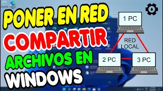 Como PONER en RED PC Y COMPARTIR ARCHIVOS Crear Red Local WINDOWS 10 Y 11✅ [upl. by Drake881]