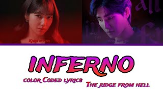 INFERNO song lyrics on the judge from hell kdrama Kang bitna and ha sooon [upl. by Orlan]