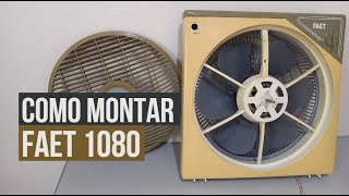 Como montar circulador de ar Faet 1080 [upl. by Ong]