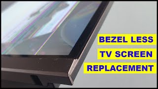 Frameless TV screen replacement [upl. by Niltiak]