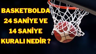 Basketbolda 24 Saniye ve 14 Saniye Kuralı Nedir [upl. by Leupold740]