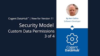 Security  Custom Data Permissions 34  New for Cogent DataHub version 11 [upl. by Deina]