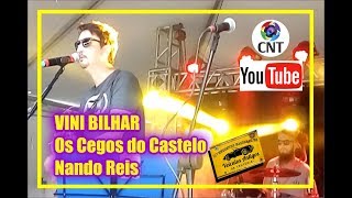 Os Cegos do Castelo  Clip Vini Bilhar TeutôniaRS [upl. by Adnama]