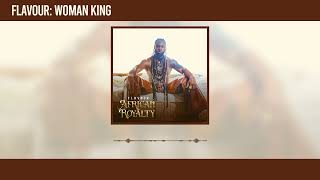 Flavour  Woman King Official Audio [upl. by Ailehs]