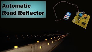 Automatic Road Reflector Light Project [upl. by Elocel]