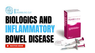 TREATING INFLAMMATORY BOWEL DISEASE IBD WITH BIOLOGICS I THE GRUMBLING GUT [upl. by Evadne]