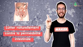 INTESTIN POREUX  DES SOLUTIONS NATURELLES POUR RÉTABLIR LA MUQUEUSE INTESTINALE [upl. by Ayekan]