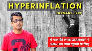 Hyperinflation in Germany 1923 Explained in Hindi What Happened to Germanys Economy After WW1 [upl. by Ogeid]