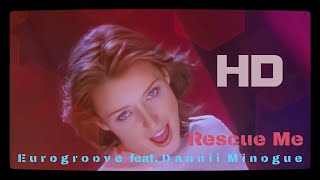 Eurogroove feat Dannii Minogue  Rescue Me Official 4K Video 1995 [upl. by Piscatelli461]