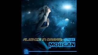 Stive Morgan Flights In Dream [upl. by Phillie]