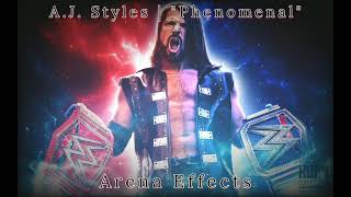 WWE AJ Styles Theme Arena Effect  quotPhenomenalquot [upl. by Maurizio]