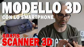 lo SMARTPHONE come SCANNER 3D  FUNZIONA  App GRATUITA  Modello 3D scan3d free app [upl. by Nodarse]