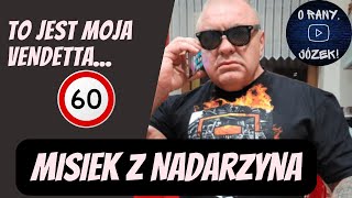 Misiek z NadarzynaBrzydzę się takimi ludźmi STOP 60 Nigdy nie będę zachęcał do gangsterki [upl. by Elaen771]