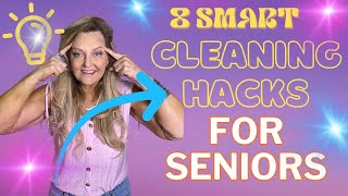 Senior Cleaning Hacks for LIMITED MOBILITY Best Tips [upl. by Nesnah841]