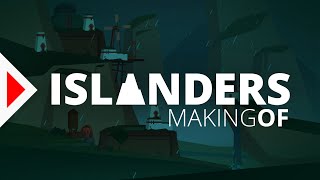 How We Made ISLANDERS  Indie Game [upl. by Ramedlaw]