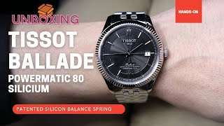 UNBOXING 2021 TISSOT BALLADE POWERMATIC 80 SILICIUM T1084081105800 [upl. by Roseanne]