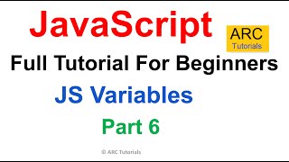 JavaScript Tutorial for Beginners Ep6  Variables [upl. by Innob]