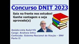 Aula 45 Concurso DNIT 2023 [upl. by Luas301]