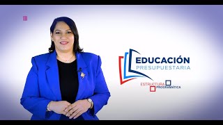 Educación Presupuestaria EP 19 ¿Qué es la estructura programática [upl. by Navinod]