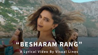 Besharam Rang Lyrics  Pathaan  Vishal amp Sheykhar  Shilpa Rao  Caralisa Monteiro [upl. by Reedy57]