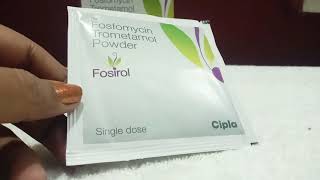 fosirol powder sachet uses and benefits  Fosfomycin [upl. by Stanislas]