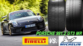 Porsche 9912 GT3 MR  Michelin Cup2 VS Pirelli Trofeo R  Welcher Reifen ist der bessere [upl. by Ahsemrak]