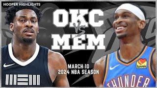 Memphis Grizzlies vs Oklahoma City Thunder Full Game Highlights  Mar 10  2024 NBA Season [upl. by Anigue751]