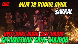 🔴SAKRAL MLM 12 ROBIUL AWAL HADIRNYA UYUT SELAMATK4N SANG MAJDUB DARI MARABAHAYA  gus hasyim [upl. by Kidder]